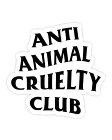 Stickers | Anti Animal Cruelty Club | Die Cut Sticker - Arm The Animals Clothing Co.