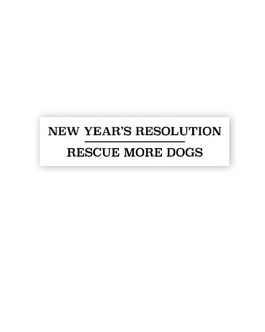 Stickers | Resolution Dog | Die Cut Sticker - Arm The Animals Clothing Co.