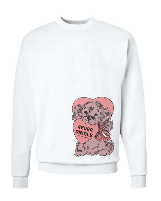 Unisex | 4ever Single | Crewneck Sweatshirt - Arm The Animals Clothing Co.