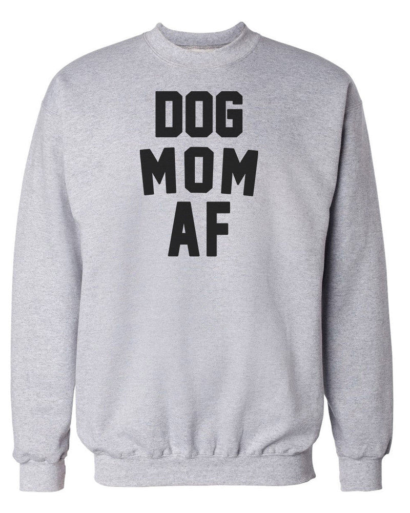 Load image into Gallery viewer, Unisex | Dog Mom AF | Crewneck Sweatshirt - Arm The Animals Clothing Co.

