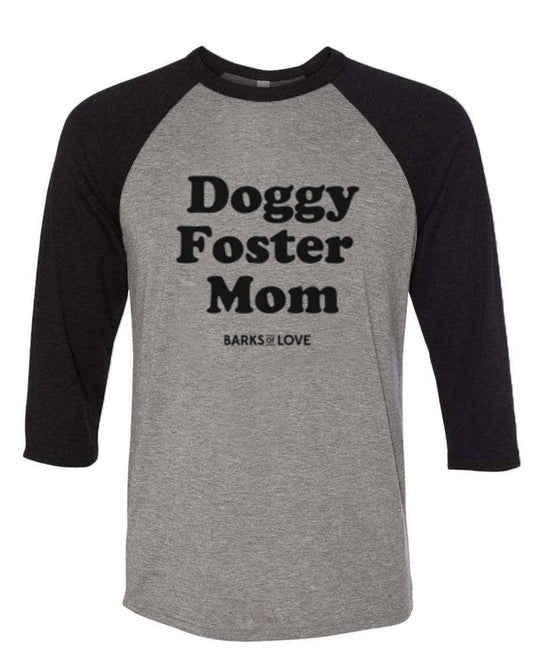 Unisex | Doggy Foster Mom | 3/4 Sleeve Raglan - Arm The Animals Clothing Co.