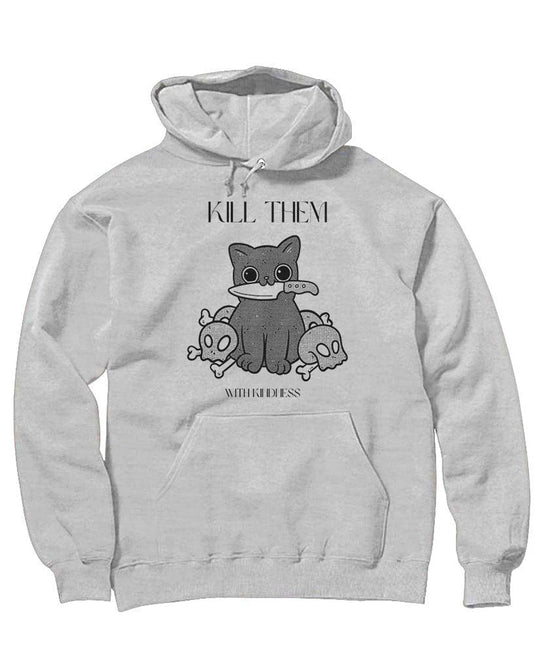 Unisex | Kill Them, With Kindness | Hoodie - Arm The Animals Clothing Co.