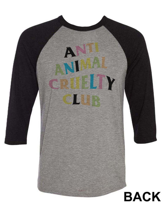 Unisex | Rainbow Anti Animal Cruelty Club | 3/4 Sleeve Raglan - Arm The Animals Clothing LLC