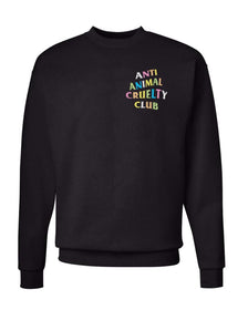 Unisex | Rainbow Anti Animal Cruelty Club | Crewneck Sweatshirt - Arm The Animals Clothing Co.