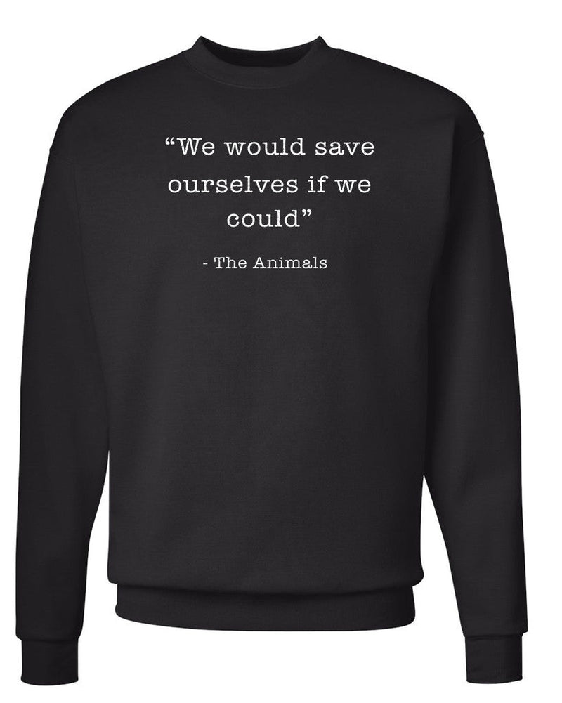 Load image into Gallery viewer, Unisex | Save Ourselves | Crewneck Sweatshirt - Arm The Animals Clothing Co.
