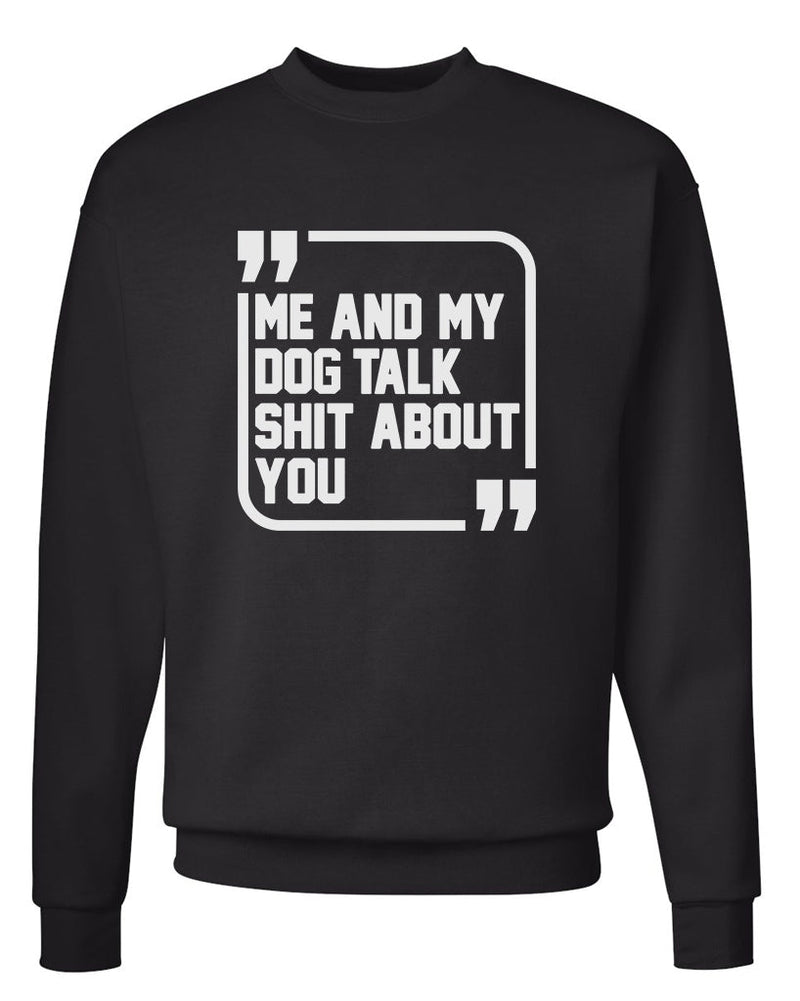 Load image into Gallery viewer, Unisex | Sh*t Talkers (Dog) | Crewneck Sweatshirt - Arm The Animals Clothing Co.
