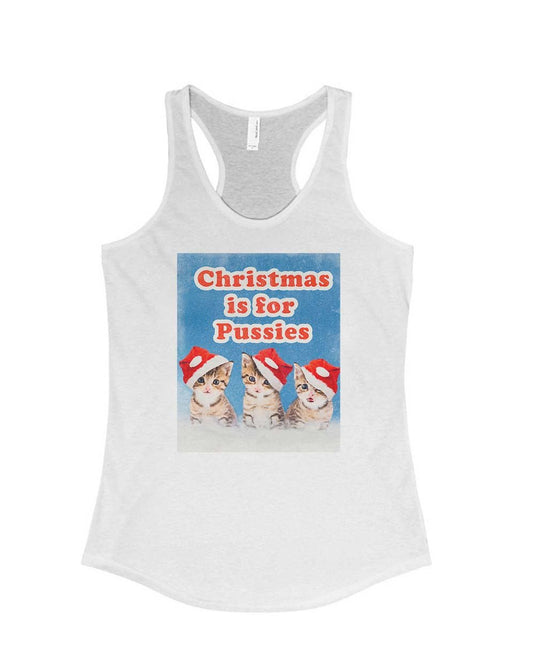 Women’s | Christmas is for Pussies | Ideal Tank Top - Arm The Animals Clothing LLC