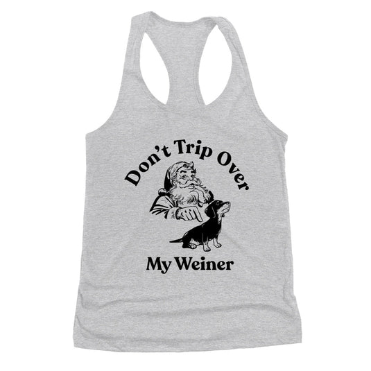 Women’s | Don't Trip Over My Weiner | Ideal Tank Top - Arm The Animals Clothing LLC