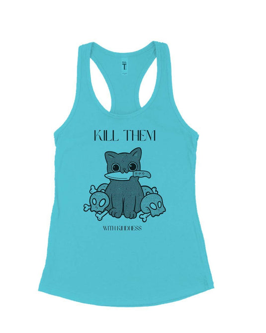 Women's | Kill Them, With Kindness | Ideal Tank Top - Arm The Animals Clothing Co.