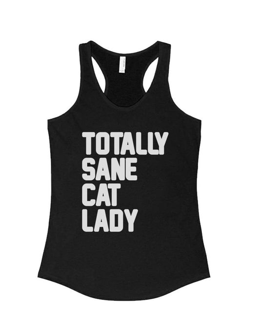 Women's | Totally Sane Cat Lady (Text) | Ideal Tank Top - Arm The Animals Clothing Co.