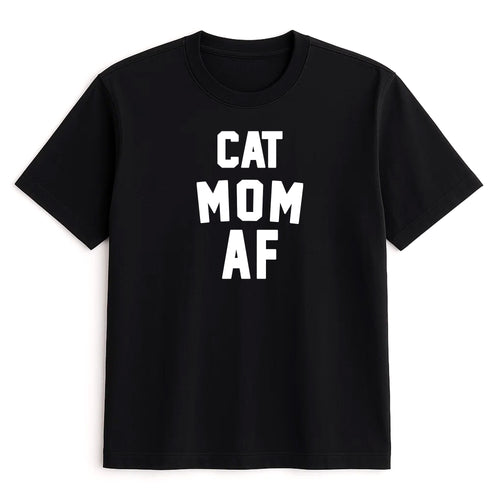 Unisex | Cat Mom AF | Tee