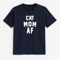Unisex | Cat Mom AF | Tee