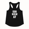 Women's | Dog Mom AF | Tank Top
