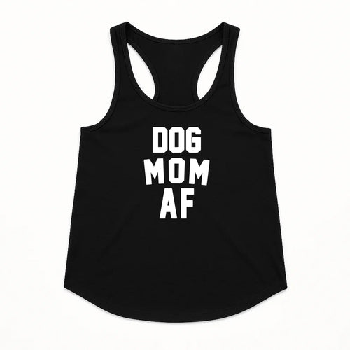 Women's | Dog Mom AF | Tank Top