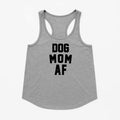 Women's | Dog Mom AF | Tank Top