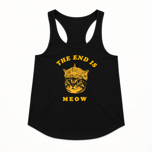 Women's | The End Is Meow | Tank Top