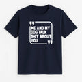 Unisex | Sh*t Talker-Dog | Tee