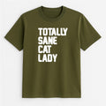 Unisex | Totally Sane Cat Lady | Tee