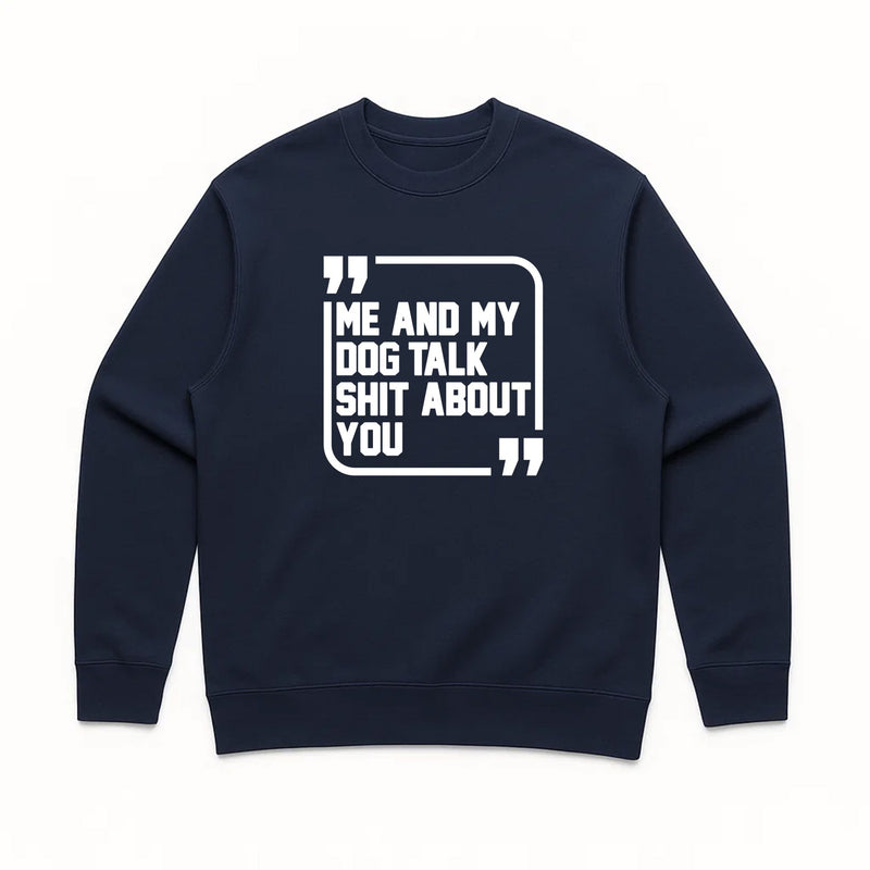 Load image into Gallery viewer, Unisex | Sh*t Talker - Dog | Crewneck Sweatshirt - Arm The Animals Clothing LLC

