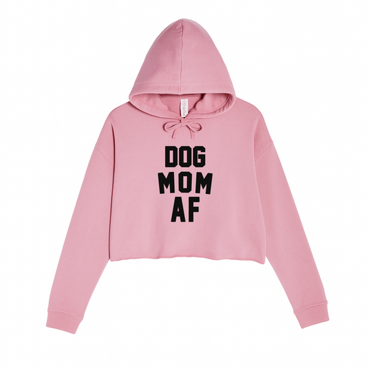 Women's | Dog Mom AF | Crop Hoodie - Arm The Animals Clothing LLC