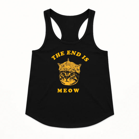 Women's | The End Is Meow | Tank Top - Arm The Animals Clothing LLC