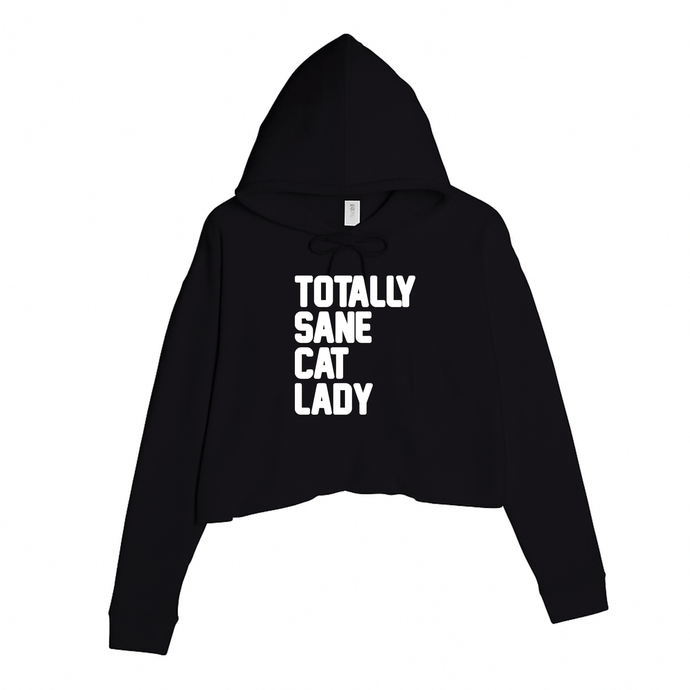 Women's | Totally Sane Cat Lady | Crop Hoodie - Arm The Animals Clothing LLC