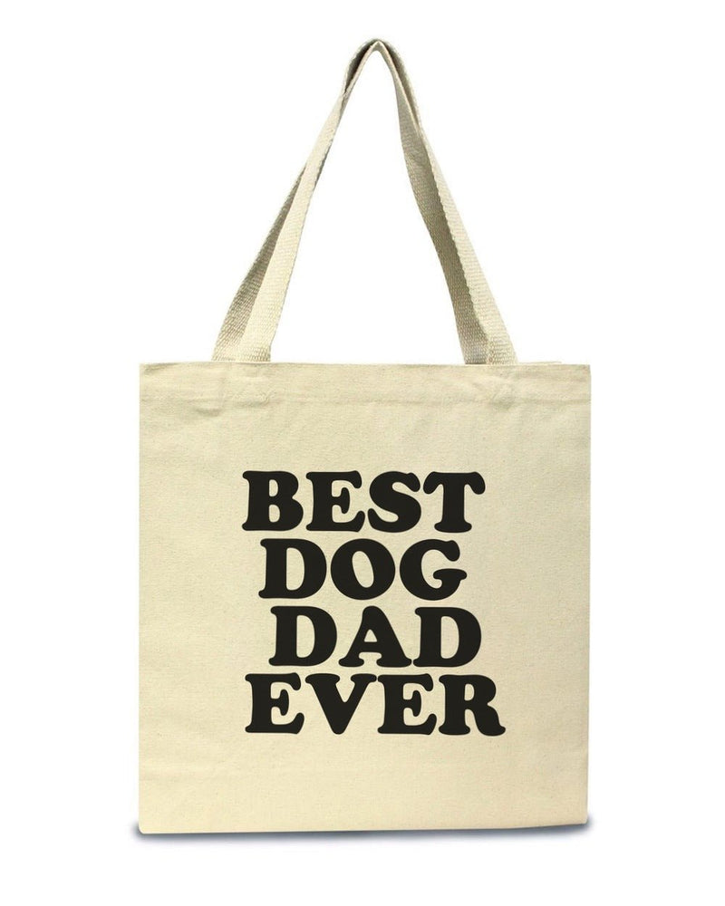 Load image into Gallery viewer, Accessories | Best Dog Dad Ever | Tote Bag - Arm The Animals Clothing LLC
