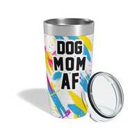 Accessory | Dog Mom AF | Tumbler - Arm The Animals Clothing Co.