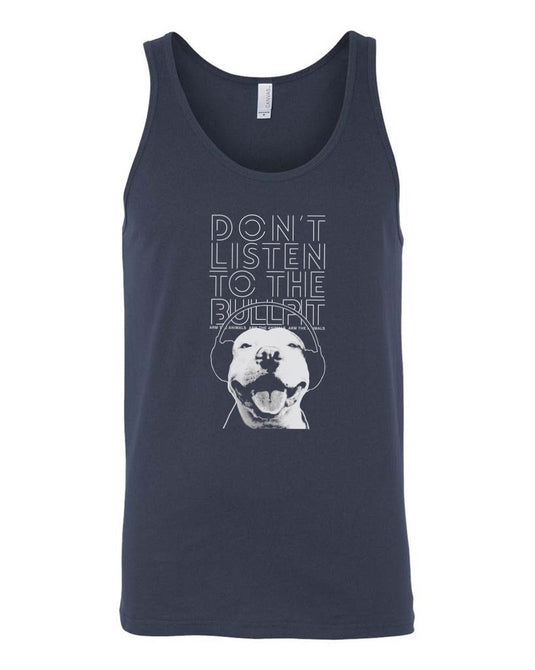 Men's | Don't Listen To The Bullpit | Tank Top - Arm The Animals Clothing Co.