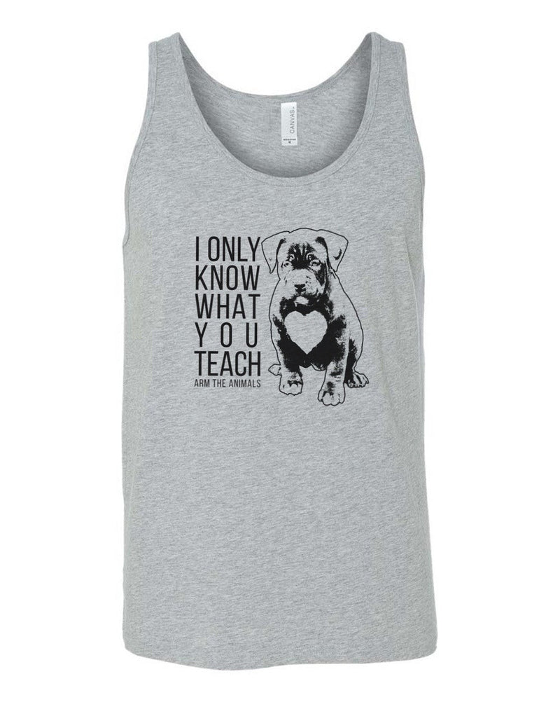 Load image into Gallery viewer, Men&#39;s | What You Teach Pittie | Tank Top - Arm The Animals Clothing Co.
