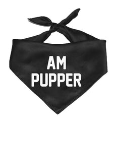 Pet | Am Pupper | Bandana - Arm The Animals Clothing Co.