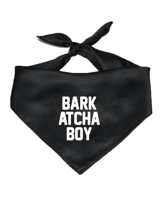 Pet | Bark Atcha Boy | Bandana - Arm The Animals Clothing Co.