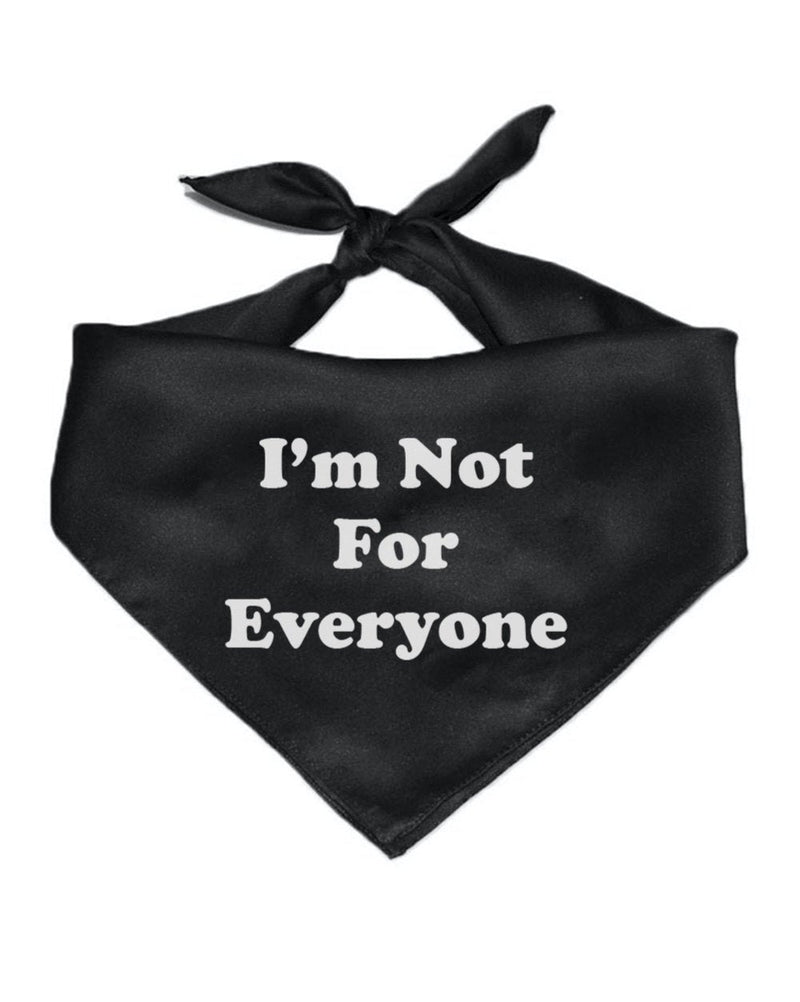 Load image into Gallery viewer, Pet | I’m Not For Everyone | Bandana - Arm The Animals Clothing Co.
