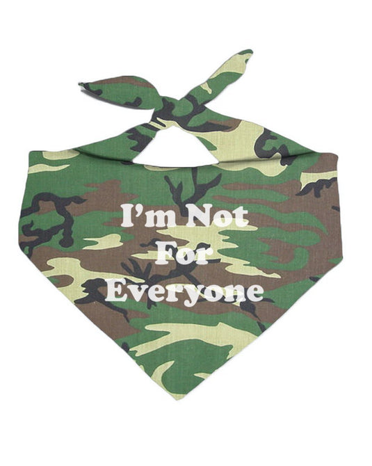 Pet | I’m Not For Everyone | Bandana - Arm The Animals Clothing Co.