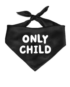 Pet | Only Child | Bandana - Arm The Animals Clothing Co.