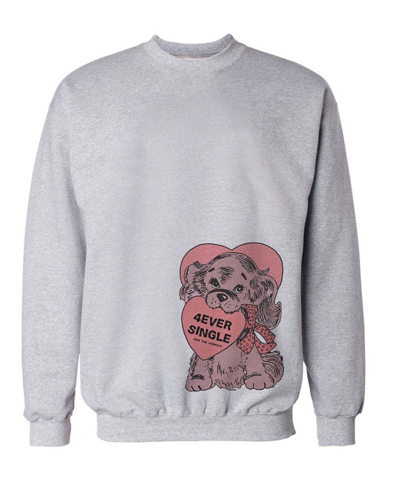 Load image into Gallery viewer, Unisex | 4ever Single | Crewneck Sweatshirt - Arm The Animals Clothing Co.
