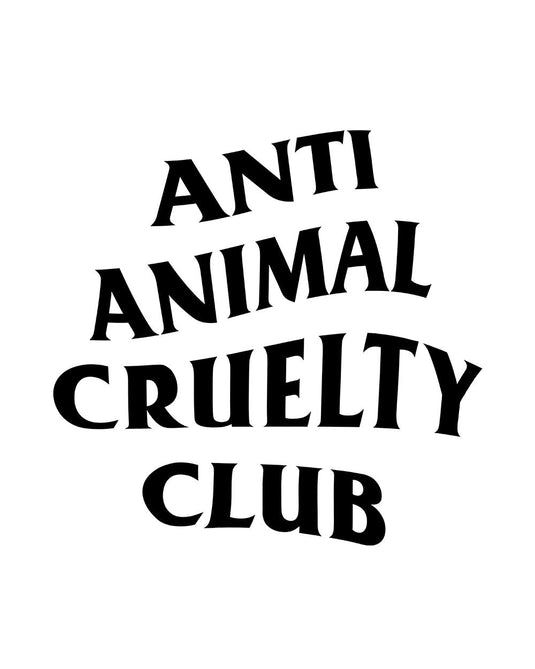 Unisex | Anti Animal Cruelty Club | Cut Tee - Arm The Animals Clothing Co.