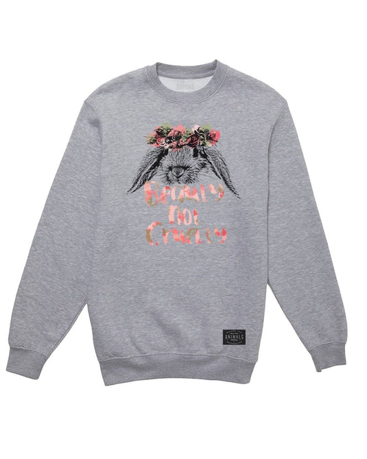 Unisex | Beauty Not Cruelty | Crewneck Sweatshirt - Arm The Animals Clothing Co.