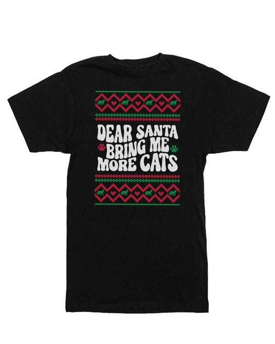 Unisex | Dear Santa, Bring Me More Cats | Crew - Arm The Animals Clothing LLC