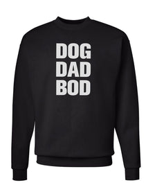 Unisex | Dog Dad Bod | Crewneck Sweatshirt - Arm The Animals Clothing Co.