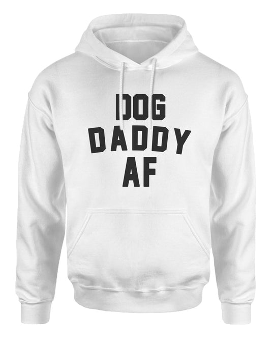 Unisex | Dog Daddy AF | Hoodie - Arm The Animals Clothing Co.