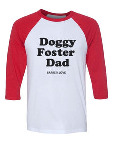 Unisex | Doggy Foster Dad | 3/4 Sleeve Raglan - Arm The Animals Clothing Co.