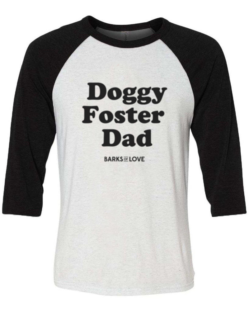 Load image into Gallery viewer, Unisex | Doggy Foster Dad | 3/4 Sleeve Raglan - Arm The Animals Clothing Co.
