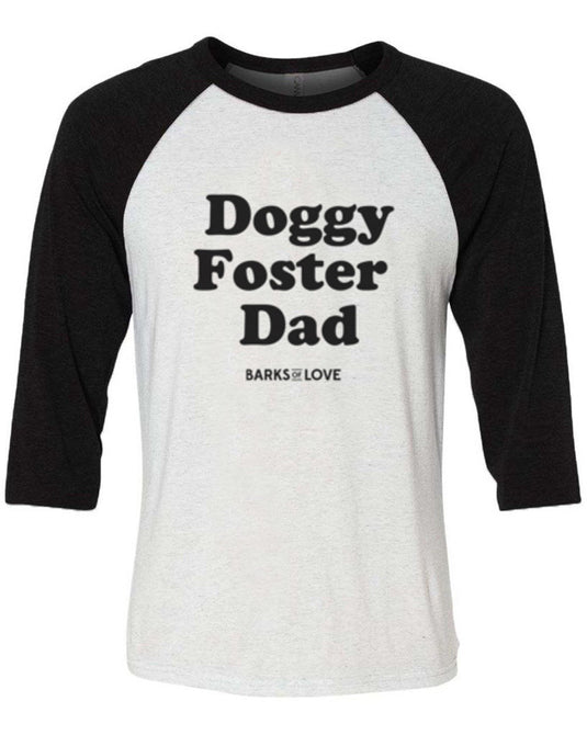 Unisex | Doggy Foster Dad | 3/4 Sleeve Raglan - Arm The Animals Clothing Co.