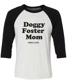 Unisex | Doggy Foster Mom | 3/4 Sleeve Raglan - Arm The Animals Clothing Co.