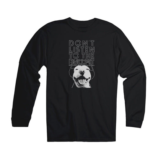 Unisex | Don't Listen To The Bullpit | Jersey Long Sleeve - Arm The Animals Clothing Co.