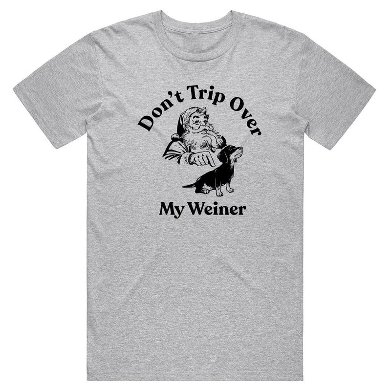 Load image into Gallery viewer, Unisex | Don&#39;t Trip Over My Weiner | Crew - Arm The Animals Clothing LLC
