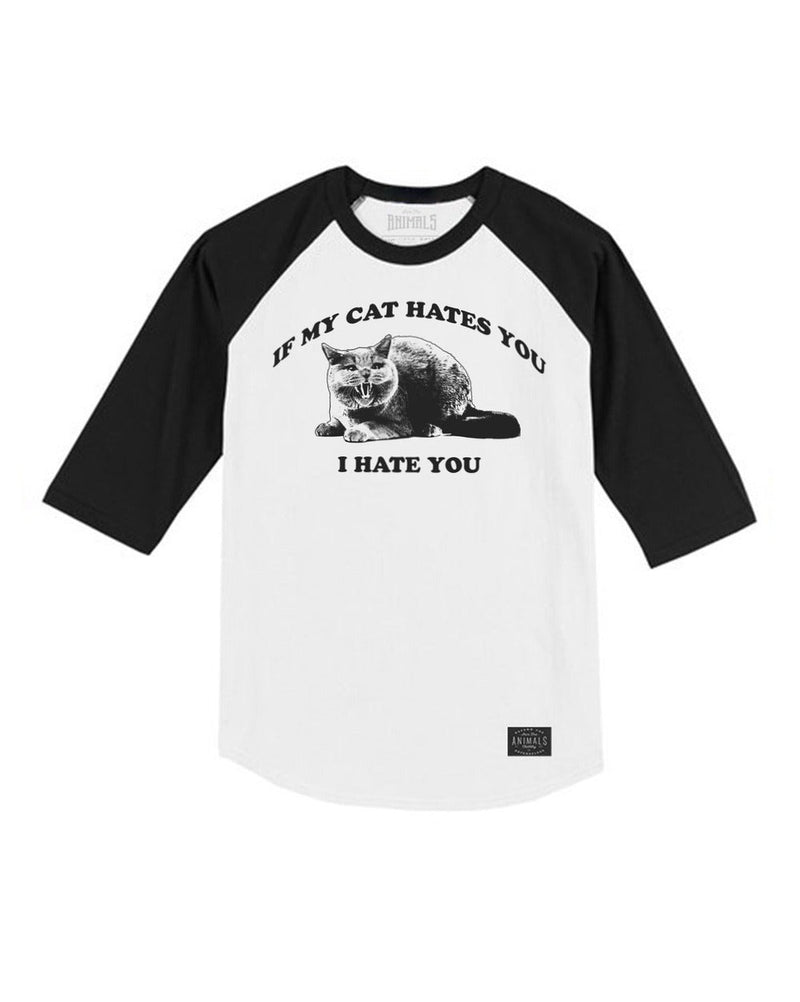 Load image into Gallery viewer, Unisex | If My Cat Hates You | 3/4 Sleeve Raglan - Arm The Animals Clothing LLC
