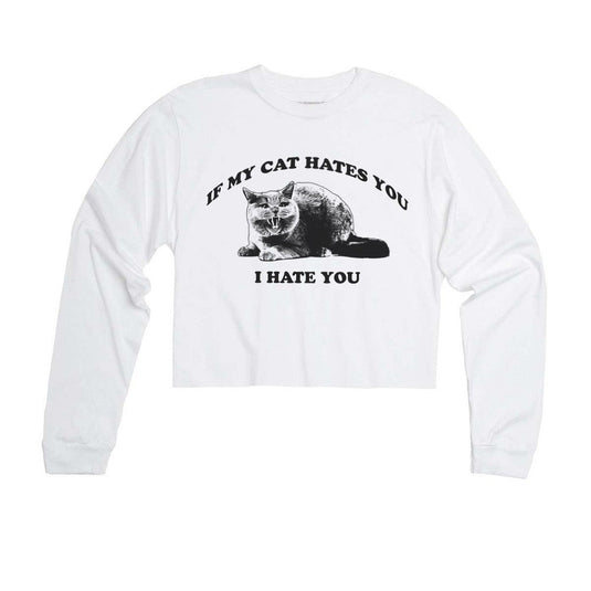 Unisex | If My Cat Hates You | Cutie Long Sleeve - Arm The Animals Clothing LLC