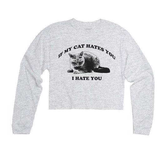 Unisex | If My Cat Hates You | Cutie Long Sleeve - Arm The Animals Clothing LLC